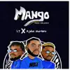 L.T. - Mango (feat. Ajebo Hustlers) - Single